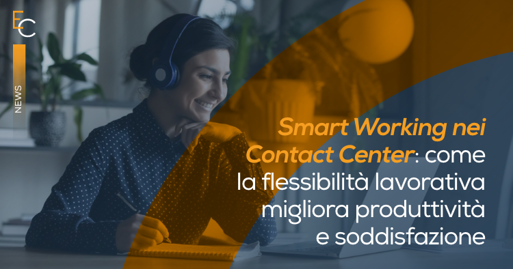 Smart Working nei Contact Center